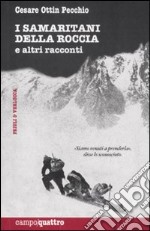 I samaritani della roccia e altri racconti libro