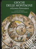 Giochi delle montagne. Orizzonte d'avventura. Ediz. italiana e inglese libro