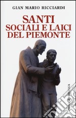 Santi sociali e laici del Piemonte libro