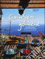 Gamberi e gomene. 90 ricette «rubate» alle piccole isole italiane. Ediz. italiana e inglese libro