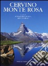 Cervino, Monte Rosa. Ediz. illustrata libro di Gogna A. (cur.) Milani M. (cur.)