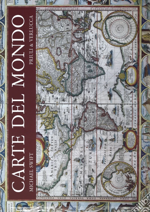 Carte del mondo. Ediz. illustrata