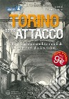 Torino sotto attacco libro di Peirone Fulvio