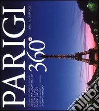Parigi 360°. Ediz. italiana e inglese
