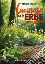 Cucinare con le erbe spontanee libro