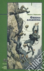 Grigna assassina