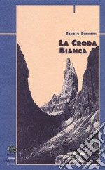 La croda bianca