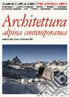 Architettura alpina contemporanea libro