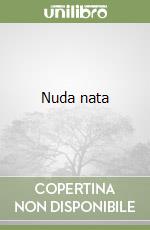 Nuda nata libro