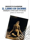 Il libro di Giobbe. L'indagine esistenziale del giusto libro