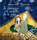 La principessa e la malattia che la guarì libro