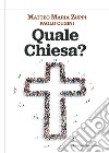 Quale Chiesa? libro