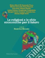 Le religioni e le sfide economiche per il futuro libro