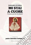 Mi stai a cuore libro