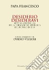 Desiderio desideravi. Lettera apostolica sulla formazione liturgica del popolo di Dio libro