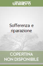 Sofferenza e riparazione libro