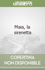 Maia, la sirenetta