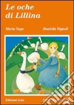 Le oche di Lillina libro