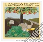 Il coniglio selvatico libro