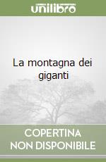 La montagna dei giganti libro