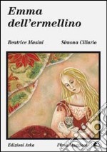 Emma dell'ermellino libro