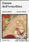 Emma dell'ermellino libro