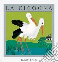 La cicogna libro