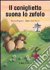 Il coniglietto suona lo zufolo libro