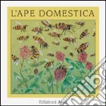 L'ape domestica libro