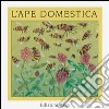 L'ape domestica libro