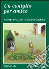 Un coniglio per amico libro