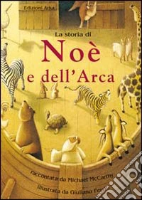 La storia di Noè e dell'arca