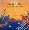 Guerra e pace nel paese delle rane. Ediz. illustrata libro