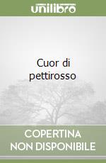 Cuor di pettirosso