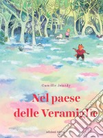 Nel paese delle veramiglie libro