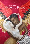 La favola di amore e psiche libro di Rossato Michelangelo