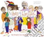 Il libro delle famiglie. Ediz. a colori