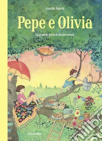 Pepe e Olivia. La grande festa di un bel niente libro