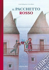 Il pacchetto rosso. Ediz. 30° anniversario libro