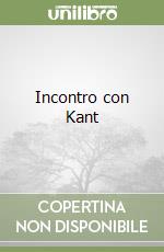 Incontro con Kant