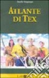 Atlante di Tex libro