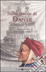 Sulle tracce di Dante