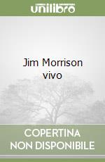 Jim Morrison vivo