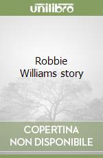 Robbie Williams story libro