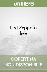 Led Zeppelin live libro