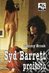 Syd Barret proibito libro