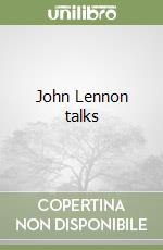 John Lennon talks libro