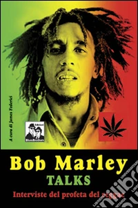 Bob Marley talks