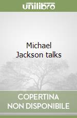 Michael Jackson talks libro