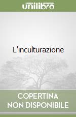 L'inculturazione libro